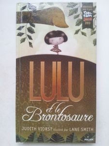 Lulu et le brontosaure. judith Viorst. (dès 8 ans)