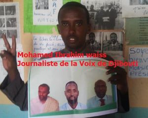 Le journaliste djiboutien Mohamed Ibrahim Waïss sauvagement battu à l’arrestation comme en détention (La Voix de Djibouti)