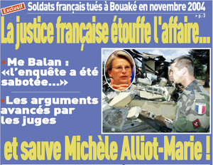 Attaque de Bouaké : M. Alliot-Marie accusée d'avoir «saboté» l'enquête (RFI)