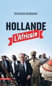 François Hollande rattrapé par la Françafrique