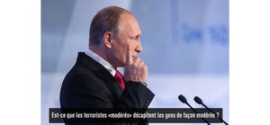 Poutine : Est-ce que les terroristes modérés décapitent les gens de façon modérée ?