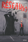 Réseaux, Tome 1