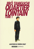 Quartier lointain, Tome 1
