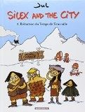 Silex and the city, Tome 2