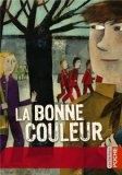 La bonne couleur