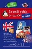 Le petit guide de survie au Royaume-Uni