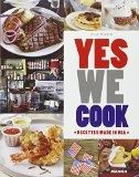 Yes we cook