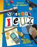 C’est toi le détective ! Spécial jeux
