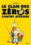 Le clan des zéros contre-attaque
