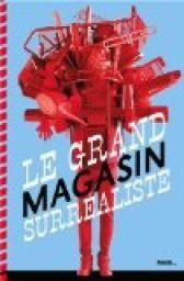 Le grand magasin surréaliste