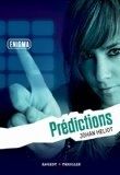 Prédictions, (Enigma, tome 1)