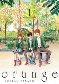 Orange, Tome 1