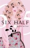 Six half, tome 1
