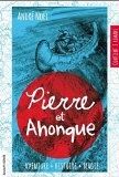 Pierre et Ahonque