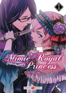 Mimic Royal Princess, tome 1