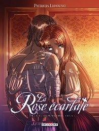 La Rose écarlate, tome XI. Peux-tu comprendre cela ?
