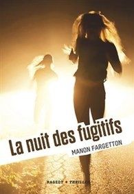 La nuit des fugitifs