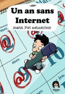 Un an sans Internet : Journal d’une expérience
