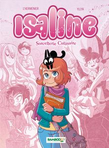 Isaline, 1. Sorcellerie culinaire