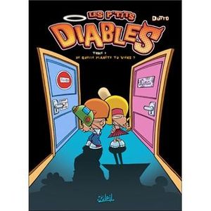 Les p’tits Diables, Tome 1 : De quelle planète tu viens ?