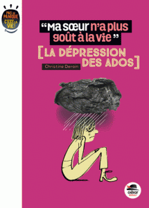 Ma sœur n’a plus goût à la vie : la dépression des ados
