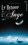 Le Retour de l'Ange, Tome 2