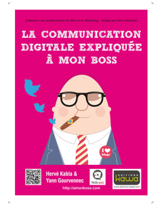 La communication digitale expliquée à mon boss - les slides
