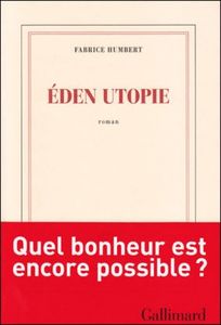 EDEN UTOPIE - Le Débrief