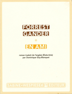 En Ami de Forrest Gander