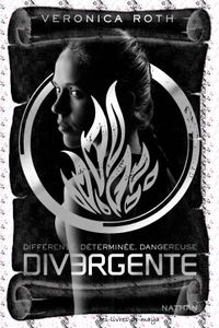 Divergente tome 1 - Veronica Roth