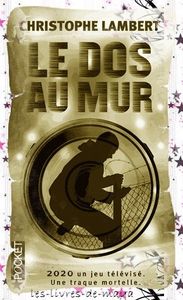 Le dos au mur - Christophe Lambert