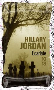 Ecarlate - Hillary Jordan