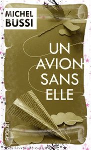 Un avion sans elle - Michel Bussi