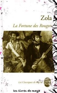 La fortune des Rougon - Emile Zola