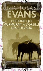 L'homme qui murmurait à l'oreille des chevaux - Nicholas Evans