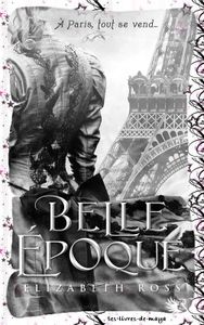 Belle Epoque - Elizabeth Ross