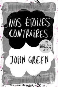 Nos étoiles contraires - John Green