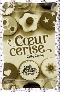 Coeur Cerise - Cathy Cassidy