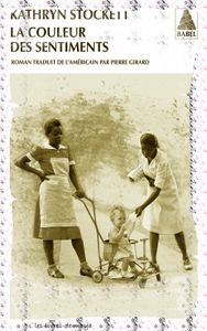 La couleur des sentiments - Kathryn Stockett