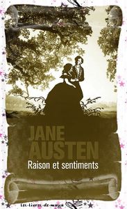 Raison et sentiments - Jane Austen