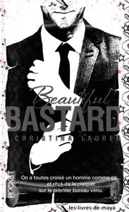 Beautiful Bastard - Christina Lauren
