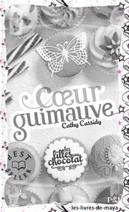 Coeur Guimauve - Cathy Cassidy