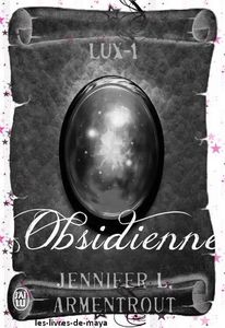 Lux T1 - Obsidienne - Jennifer L Armentrout