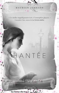 Hantée T2 - Maureen Johnson