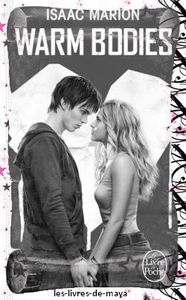 Warm Bodies - Isaac Marion