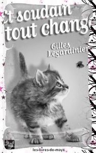 Et soudain tout change - Gilles Legardinier