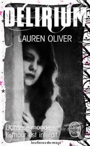 Delirium tome 1 - Lauren Oliver