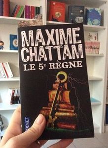 Le 5ème règne - Maxime Chattam