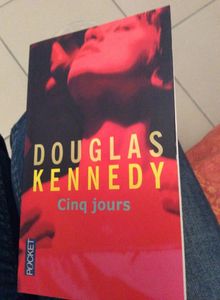 Cinq jours - Douglas Kennedy
