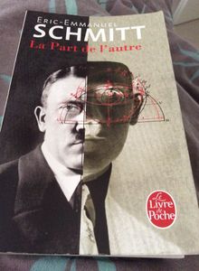 La part de l'autre - Eric-Emmanuel Schmitt